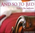 And so to Bed: Style in the Bedroom