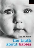 The Truth About Babies: From A-Z