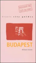 Granta City Guides: Budapest