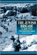 The Jewish Brigade : An Army with Two Masters, 1944-1945