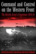 Command and Control on the Western Front : The British Army's Experience 1914-18