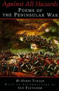 Against All Hazards : Poems of the Peninsular War