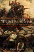 Wrapped in Whirlwinds : Poems of the Crimean War