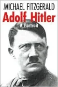 Adolf Hitler: A Portrait