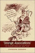 Strange Associations : The Irish Question and the Making of Scottish Unionism, 1886-1918