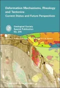Deformation Mechanisms, Rheology and Tectonics: Current Status and Future Perspectives