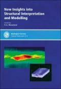 New Insights into Structural Interpretation and Modelling: Special Publication, Vol. 212