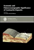 Economic and Palaeoceanographic Significance of Contourite Deposits: Special Publication # 276, Vol. 276
