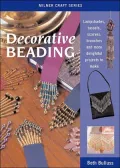 Decorative Beading : Lampshades, Tassels, Scarves, Brooches and More Delightful Projects to Make