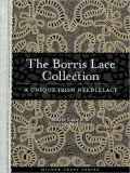 The Borris Lace Collection: A Unique Irish Needlelace