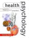 Health Psychology Theory and Practice