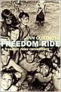 Freedom Ride: A Freedom Rider Remembers