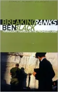 Breaking Ranks : Turbulent Travels in the Promised Land