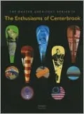 Enthusiasms of Centerbrook (Master Architect Series IV)