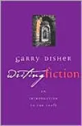 Writing Fiction: An Introduction to the Craft