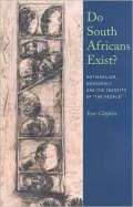 Do South Africans Exist?: Nationalism, Democracy and the Identity of the People