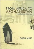 From Africa to Afghanistan: With Richards and NATO to Kabul