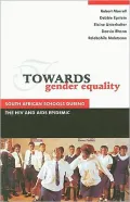 Towards Gender Equality: South African Schools during the HIV and AIDS Epidemic