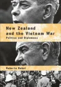 New Zealand and the Vietnam War : Politics and Diplomacy
