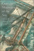 Over the Mountains of the Sea: Life on the Migrant Ships 1870-1885