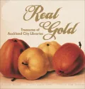 Real Gold: Treasures of Auckland City Libraries