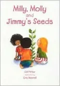 Milly, Molly and Jimmy's Seeds