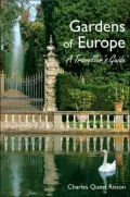 Gardens of Europe: A Traveller's Guide
