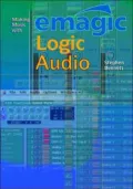 Making Music With Emagic Logic Audio