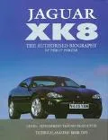 Jaguar Xk8 The Authorised Biography
