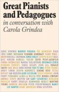 Great Pianists and Pedagogues: In Conversation with Carola Grindea