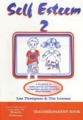 Self Esteem 2: Raising Self Esteem In The Young