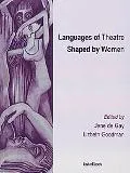 Languages of Theatre Shaped by Women