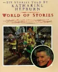 Katharine Hepburn's World of Stories