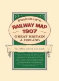 Bradshaw's Railway Map 1907: Great Britain & Ireland, Folded In A Wallet: The Railway Network At Its Zenith