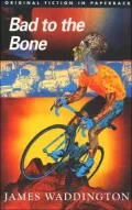 Bad to the Bone