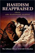 Hasidism Reappraised