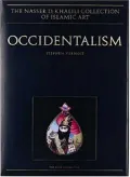Occidentalism : Islamic Art in the 19th Century