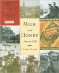 Milk and Honey - But No Gold
