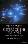 The Seven Sisters of the Pleiades: Stories from Around the World