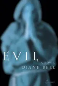 Evil : A Novel
