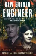 New Guinea Engineer : Memoirs of les Bell, MBE Silent Key: VK4LZ