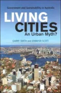 Living Cities: An Urban Myth? Government and Sustainability in Australia