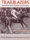 Trailblazers: Australia's First Olympic Equestrians