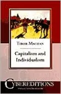 Capitalism and Individualism: Reframing the Argument for the Free Society