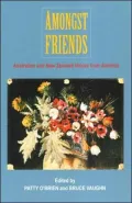 Amongst Friends : Australian and New Zealand Voices from America
