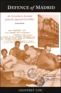 Defence of Madrid: A Classic Account from the Spanish Civil War