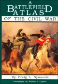 A Battlefield Atlas of the Civil War