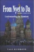 From Nyet to Da : Understanding the Russians
