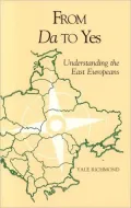 From Da to Yes : Understanding the East Europeans