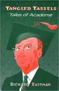 Tangled Tassels: Tales of Academe